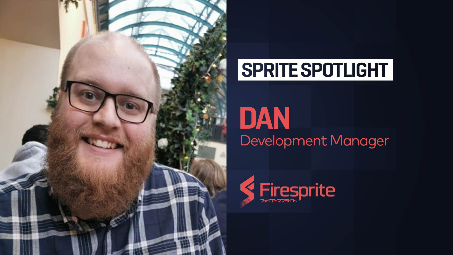 Person smiling at camera for portrait photo to discuss games industry topics and their role in video games. Today’s ‘sprite spotlight’ is Dan,Development Manager at Firesprite. 