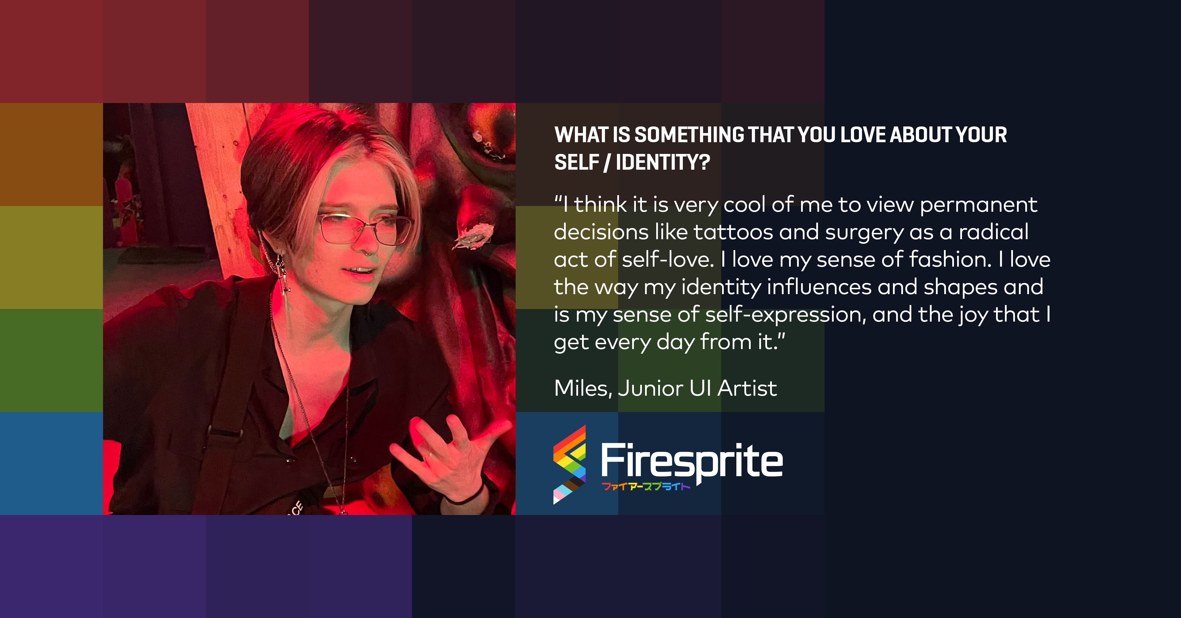 Pride at Firesprite: Miles